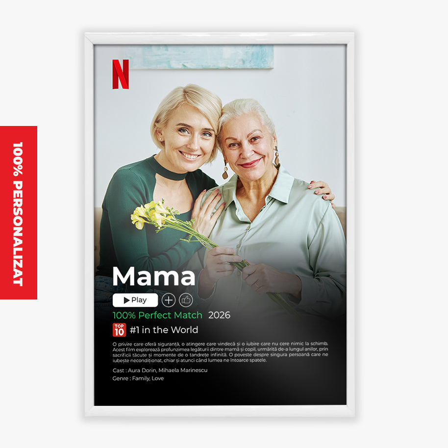 Tablou Personalizat Poster Netflix — Povestea Mamei ca un Film 🎬❤️