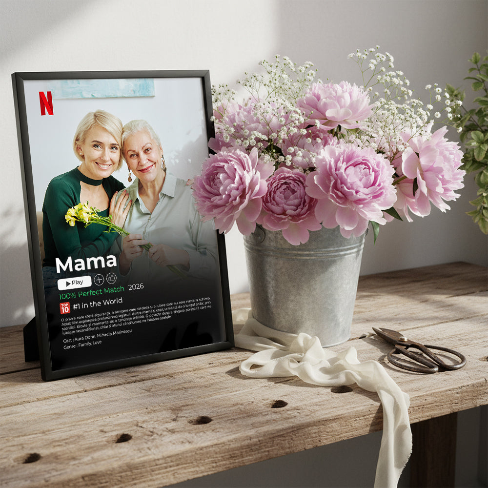 Tablou Personalizat Poster Netflix — Povestea Mamei ca un Film 🎬❤️
